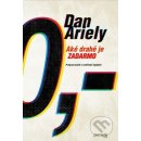Kniha Aké drahé je zadarmo - Prepracované a rozšírené vydanie Dan Ariely SK