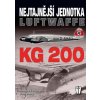 Nejtajnější jednotka Luftwaffe KG 200 (Barry Ketley, Geoffrey J. Thomas, Geoffrey J. Thomas)