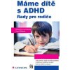 Máme dítě s ADHD