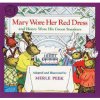 Mary Wore Her Red Dress and Henry Wore His Green Sneakers