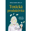 Toxická produktivita