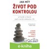 E-kniha Jak mít život pod kontrolou - Ethan Willis, Randy Garn