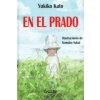 EN EL PRADO (YUKIKO KATO)(Brožovaná)