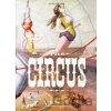 The Circus - Noel Daniel, Linda Granfield, Fred Dahlinger