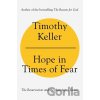 Hope in Times of Fear - Timothy Keller