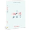 The Christian Athlete: Glorifying God in Sports (Smith Brian)