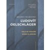 Architekt Ľudovít Oelschläger - Dielo na Ukrajine (Adriana Priatková,Lina Degtiaryová)(Pevná)