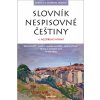 Slovník nespisovné češtiny - Hugo Jan, kol.