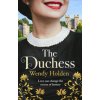 Duchess (WENDY HOLDEN)(Brožovaná)