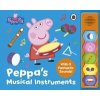Peppa Pig: Peppa’s Musical Instruments - Peppa Pig, Penguin Random House Children's UK