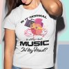 Tričko s potlačou It is normal Music Pánsky Biela XXL