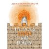Strašidýlko Stráša hasí průšvihy - Alena Mornštajnová