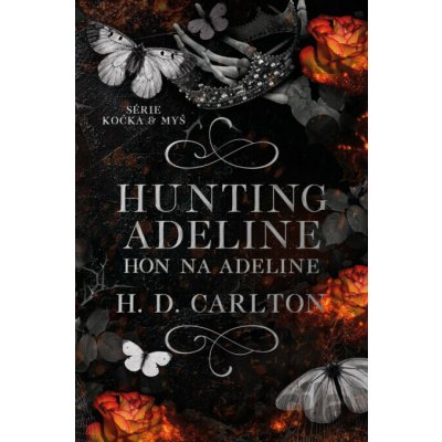 Hunting Adeline: Hon na Adeline - H.D. Carlton
