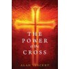 The Power of the Cross (Alan Vincent)(Brožovaná)