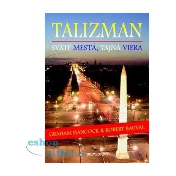 Talizman - Graham Hancock, Robert Bauval