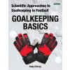 Scientific Approaches to Goalkeeping in Football (Elleray Andy Elleray)(Brožovaná)