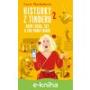 E-kniha Historky z Tinderu 2 aneb Láska, sex a ten pravý nikde - Lucie Macháčková