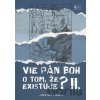Vie Pán Boh o tom, že existuje? II. - Vtipy Peťa a Jožka