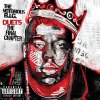 Soundtrack: Notorious B.I.G. Duets: The Final Chapter - CD