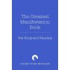 The Greatest Manifestation Journal (Is the One Written by You)