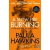 A Slow Fire Burning - Paula Hawkins