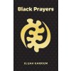 Black Prayers (Karriem Elijah)