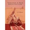Towards a New Architecture (Le Corbusier)(Brožovaná)