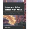 Draw and Paint Better with Krita