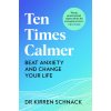 Ten Times Calmer