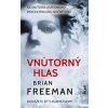 Vnútorný hlas - Freeman Brian