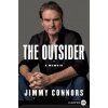 The Outsider: A Memoir (Jimmy Connors)(Brožovaná)