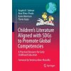 Children's Literature Aligned with SDGs to Promote Global Competencies (Angela K. Salmon,Aixa Pérez-Prado,Karin Morrison,Flavia Luspa,Veronica Boix Mansilla)(Pevná)