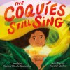 Coquies Still Sing (Krystal Quiles)(Pevná)