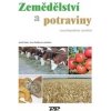 Zemědelství a potraviny - encyklopedický přehled - Josef Holec