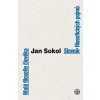 Malá filosofie člověka a Slovník filosofických pojmů - Sokol Jan