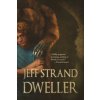Dweller