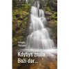 Kdybys znala Boží dar…