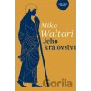 Jeho království - Mika Waltari