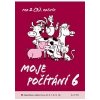 Moje počítání 6 pro 2 3 ročník ZŠ - Gebelová Marie