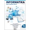 Informatika pro střední… (Pavel Navrátil)