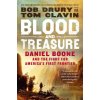 Blood and Treasure: Daniel Boone and the Fight for America's First Frontier (Tom Clavin)(Brožovaná)
