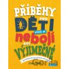 Příběhy pro děti, které se nebojí být výjimečné - Ben Brooks, Quinton Winter (ilustrátor)