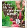 Co mám kdy dělat - v zeleninové zahradě? - Diez Otmar