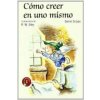 Como creer en uno mismo (DANIEL GRIPPO)(Brožovaná)