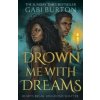 Drown Me With Dreams - Gabi Burton, Hodder & Stoughton