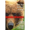 Among Grizzlies: Living with Wild Bears in Alaska (Treadwell Timothy)