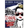 Royal Scandal