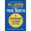 True North, Emerging Leader Edition