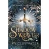 The Shadow Weaver - Ivy Cliffwater, Hachette Aotearoa New Zealand