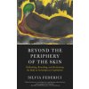 Beyond The Periphery Of The Skin (Silvia Federici)(Brožovaná)